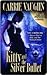 Kitty and the Silver Bullet by Carrie Vaughn