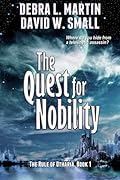 The Quest for Nobility