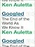 Googled: The End of the World As We Know It