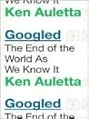 Googled: The End ...
