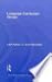 Language Curriculum Design by I.S.P. Nation Language Curriculum Design by I.S.P. Nation