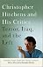 Christopher Hitchens and His Critics: Terror, Iraq, and the Left