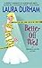 Better Off Wed (Annabelle Archer, #1) by Laura Durham