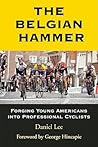 The Belgian Hammer by Daniel           Lee