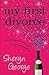 My First Divorce