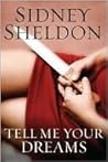 Tell Me Your Dreams by Sidney Sheldon