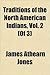Traditions of the North American Indians, Vol. 2 (of 3)