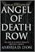 Angel of Death Row: My Life as a Death Penalty Defense Lawyer