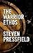 The Warrior Ethos