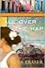All Over the Map: A Memoir