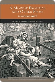 A Modest Proposal and Other Satirical Works