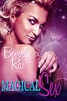 Magical Sex by Beverly Rae