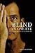 Blind in One Eye