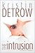 The Intrusion by Kristin Detrow