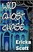 Wild Ghost Chase