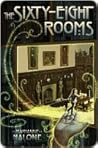 Book cover for The Sixty-Eight Rooms (The Sixty-Eight Rooms Adventures Book 1)