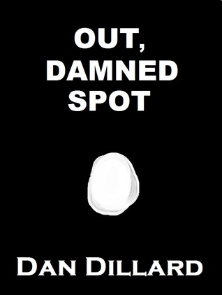Out, Damned Spot