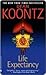 Life Expectancy by Dean Koontz