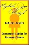 Book cover for Radical Sanity: Commonsense Advice for Uncommon Women
