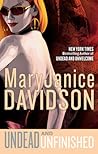 Undead and Unfinished by MaryJanice Davidson Undead and Unfinished by MaryJanice Davidson