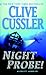 Night Probe! (Dirk Pitt, #6) by Clive Cussler