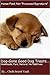 Dog Gone Good Dog Treats...Homemade, Pure, Natural, No Additives by Chef's Secret Vault