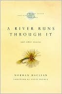 A River Runs Through It and Other Stories