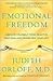 Emotional Freedom: Liberate Yourself from Negative Emotions and Transform Your Life