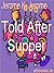 Told After Supper