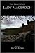 The Legend of Lady MacLaoch...
