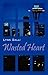 Wasted Heart (Special Edition) by Lynn Galli