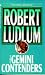 The Gemini Contenders by Robert Ludlum