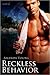 Reckless Behavior (Reckless, #2)