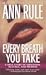 Every Breath You Take: A True Story of Obsession, Revenge, and Murder