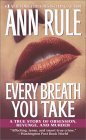 Every Breath You ...
