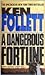 A Dangerous Fortune by Ken Follett