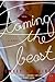 Taming the Beast