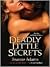 Deadly Little Secrets