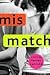 Mismatch