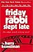 Friday the Rabbi Slept Late by Harry Kemelman