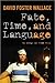 Fate, Time, and Language: An Essay on Free Will