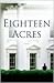 Eighteen Acres (Charlotte Kramer, #1)