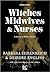 Witches, Midwives, and Nurses by Barbara Ehrenreich