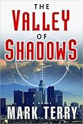 The Valley of Shadows
