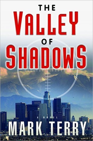 The Valley of Shadows (Derek Stillwater, #4)