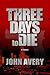Three Days to Die (Aaron Qu...