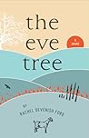 The Eve Tree by Rachel Devenish Ford