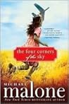 The Four Corners of the Sky by Michael Malone