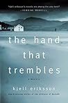 The Hand That Trembles