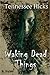 Waking Dead Things